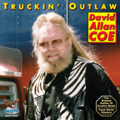 Truckin' Outlaw - David Allan Coe