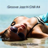 Groove Jazz N Chill #4 artwork