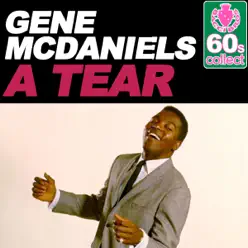A Tear (Remastered) - Single - Gene McDaniels A Tear (Remastered) - Single - Gene McDaniels