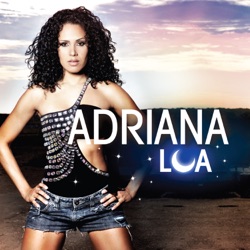 Adriana Lua - Se você quer me amar