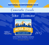 ACDA National Conference 2015 Camerata Vocale Sine Nomine (Live) - EP - Camerata Vocale Sine Nomine & Leonor Suarez Dulzaides