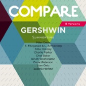 Gershwin: Summertime, Davis vs. Fitzgerald and Armstrong vs. Holiday vs. Parker vs. Baker vs. Washington vs. Peterson vs. Getz vs. Heifetz (Compare 9 Versions) artwork