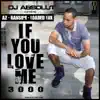 If You Love Me 3000 (feat. Az, Ransom & Loaded Lux) - Single album lyrics, reviews, download