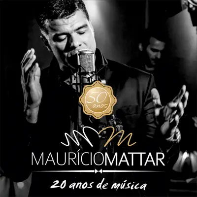 20 Anos de Música - Maurício Mattar