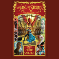 Chris Colfer - The Land of Stories: A Grimm Warning: The Land of Stories, Book 3 (Unabridged) artwork