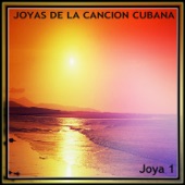 Joyas de la Canción Cubana - Joya 1 artwork