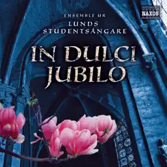In dulci jubilo (Ensemble ur Lunds Studentsångare) by Folke Bohlin & Lunds Studentsångare album reviews, ratings, credits