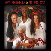 Gaye Adegbalola & the Wild Rutz - Let Go, Let God