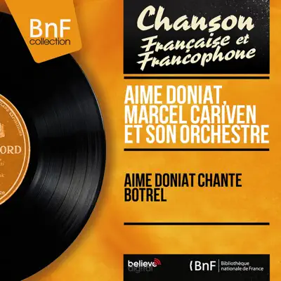 Aimé Doniat chante Botrel (Mono version) - Aimé Doniat