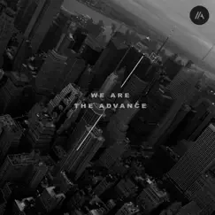 We Are the Advance - EP by The Advance album reviews, ratings, credits