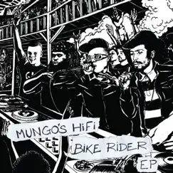 Bike Rider EP by Mungo's Hi Fi album reviews, ratings, credits