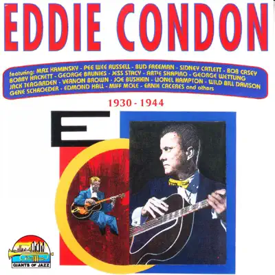 Eddie Condon - Eddie Condon