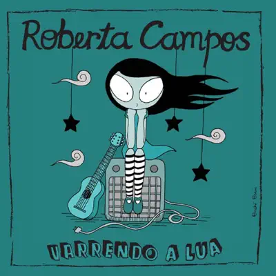 Varrendo a Lua (Deluxe Edition) - Roberta Campos