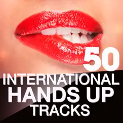 50 International Hands Up Tracks by Various Artists album reviews, ratings, credits