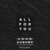 All For You - Single album lyrics, reviews, download