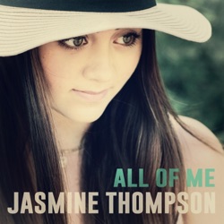 Jasmine Thompson - All of Me