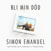 Bli Min Död (feat. Seinabo Sey & medlemmar ur Fläskkvartetten) - Simon Emanuel