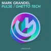 Pulse / Ghetto Tech - Single album lyrics, reviews, download