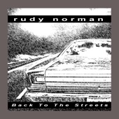 Back to the Streets by Rudy Norman