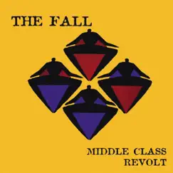 Middle Class Revolt by The Fall album reviews, ratings, credits