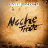 Stream & download Noche Triste (feat. Lito MC Cassidy) - Single