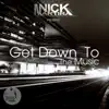 Stream & download Get Down to the Music - EP