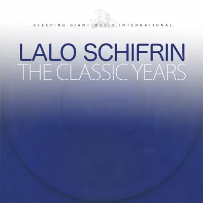 The Classic Years - Lalo Schifrin