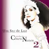 Um Ser de Luz - Saudação a Clara Nunes - Cd 2 album lyrics, reviews, download