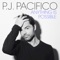 Anything Is Possible - P.J. Pacifico lyrics