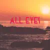 All Eyes (Craig Heneveld Remix) - Single album lyrics, reviews, download