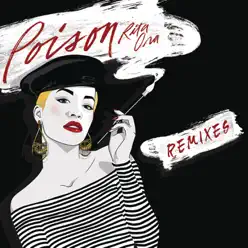 Poison (The Remixes) - EP - Rita Ora