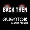 Back Then (The Terminator Theme) [Remixes] - EP