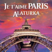 Je t'aime Paris Alaturka artwork