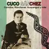 Corridos, Rancheras, Huapangos y más album lyrics, reviews, download