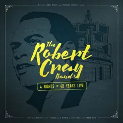 4 Nights of 40 Years Live - Robert Cray