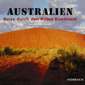 Australien: Reise durch den Roten Kontinent - Karl-Wilhelm Specht