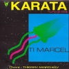 Karata, Vol. 3: Ti Marcel - EP