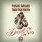 Deadly Sins (feat. Trae Tha Truth) - Franc Grams lyrics