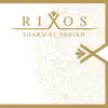 Stream & download Rixos Sharm El Sheikh