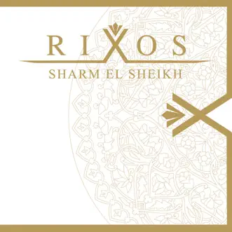 Rixos Sharm El Sheikh by Chadash Cort album reviews, ratings, credits