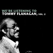 We're Listening to Tommy Flanagan, Vol. 2 artwork