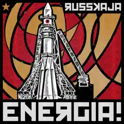 Energia! (Deluxe Edition) - Russkaja