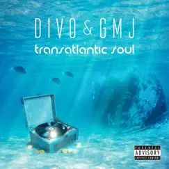 Transatlantic Soul by Divo & GMJ album reviews, ratings, credits