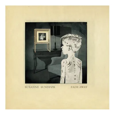 Fade Away - Single - Susanne Sundfor