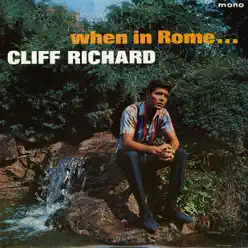 When In Rome - Cliff Richard