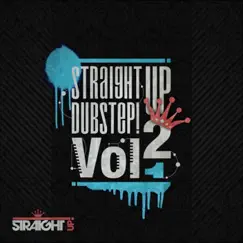 Straight Up Dubstep! Vol. 2 by Various Artists album reviews, ratings, credits