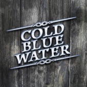 Cold Blue Water - Blue Rain