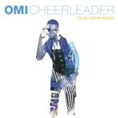Omi - Cheerleader (Felix Jaehn Remix Radio Edit)