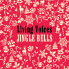 Jingle Bells - Living Voices