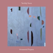 Answered Prayers by Terribly Yours